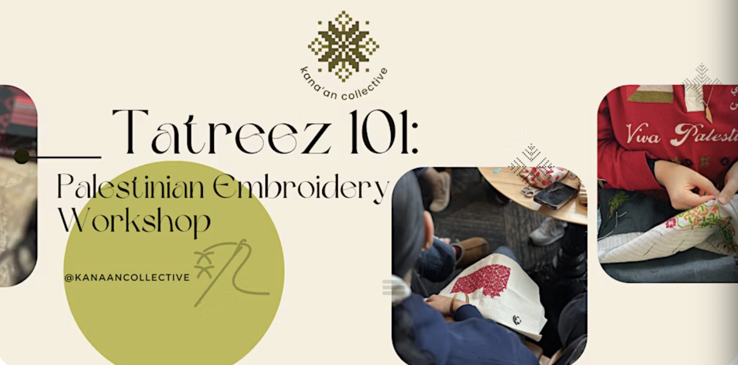 Tatreez 101: Palestinian Embroidery Workshop
